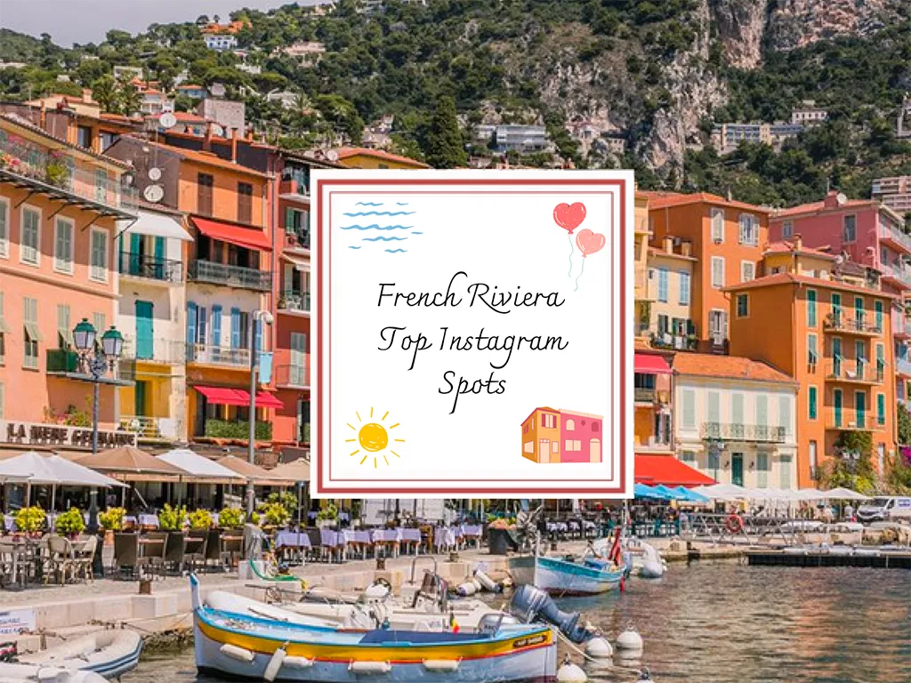 French Riviera Top Instagram Spots