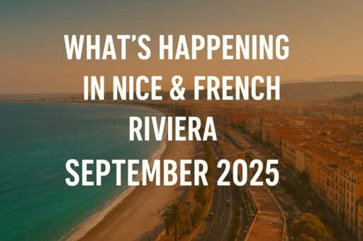 What’s Happening in Nice & French Riviera